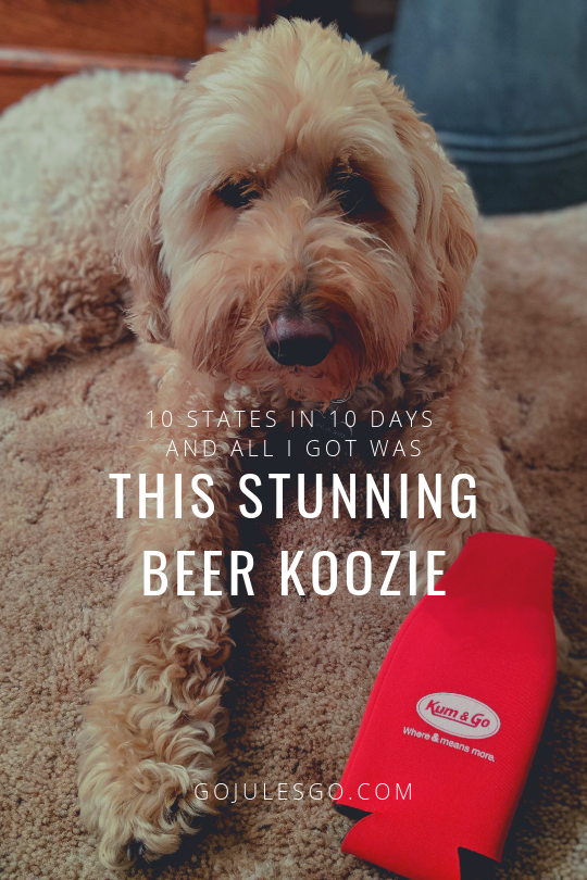 Go Jules Go title graphic 10 States in 10 Days Beer Koozie Giveaway 20JUN2019