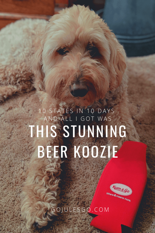 Go Jules Go title graphic 10 States in 10 Days Beer Koozie Giveaway 20JUN2019
