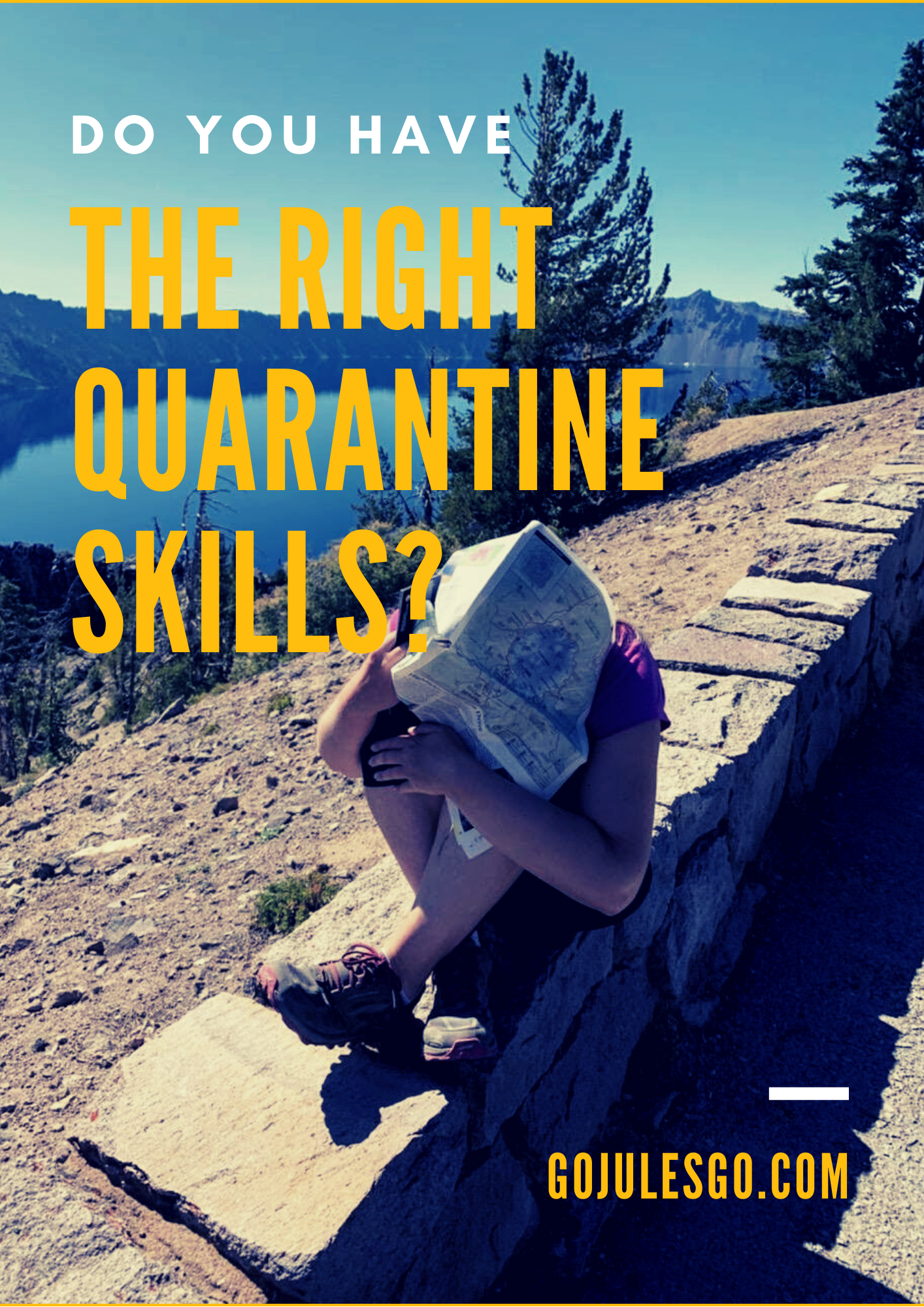Go Jules Go Do You Have the Right Quarantine Skills Title Graphic 13MAY2020